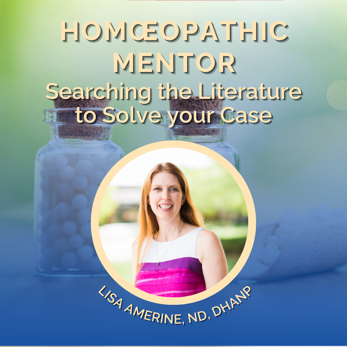 Homeopathic Mentor – October 2022 – Searching the Literature to Solve your Case