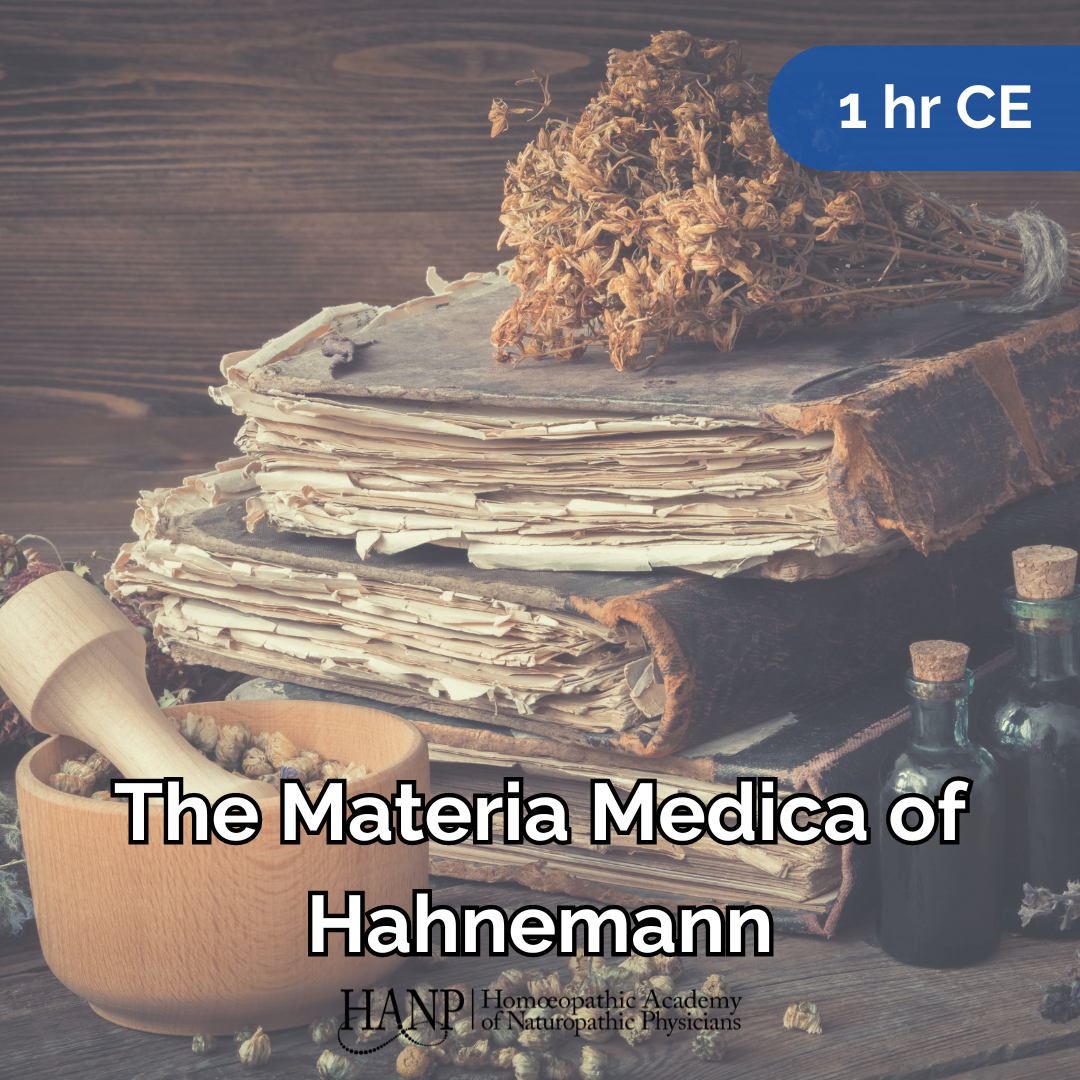 The Materia Medica of Hahnemann: An Introduction to the Primary Sources of Our Homœopathic Literature with Dr. Jamie Oskin