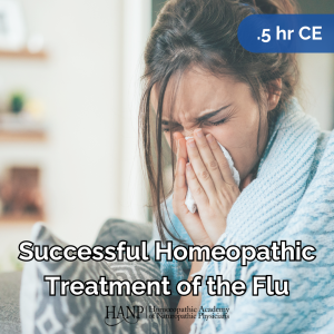 Successful Homeopathic Treatment of the Flu